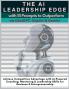 The AI Leadership Edge via ChatGPT Copilot & Gemini with 111 Prompts to Outperform