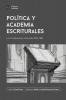 Política Y Academia Escriturales: Las Conferencias Unionville 1959-1961 (Biblioteca De Filosofía Cristiana) (Spanish Edition)