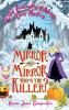 Mirror mirror who's the killer?