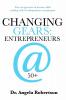 Changing Gears Entrepreneurs @ 50+