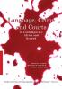 Language Crime and Courts in Contemporary Africa and Beyond