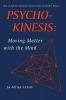 Psycho-Kinesis