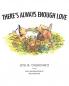 There's Always Enough Love
