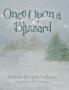 Once Upon a Blizzard