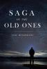 Saga Of The Old Ones