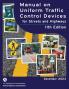 Manual on Uniform Traffic Control Devices for Streets and Highways (MUTCD) 11th Edition December 2023 (Complete Book Color Print) National Standards for Traffic Control Devices