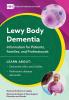 2023 Lewy Body Dementia - Information for Patients Families and Professionals