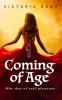 Coming of Age 1. The Day of Self Pleasure
