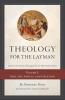 Theology for the Layman (Based on the Summa Theologiae for the Holy Name Society)