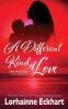 A Different Kind of Love