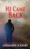 He Came Back