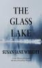 The Glass Lake