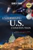 Undermining the U.S. Constitution