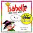 Isabelle the Piggy Witch and the Little Lost Cloud