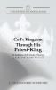 God's Kingdom through His Priest-King: An Analysis of the Book of Samuel in Light of the Davidic Covenant: 1 (Teleioteti Technical Studies)