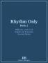 Rhythm Only - Book 2 - Eighths and Sixteenths - Assorted Meters