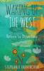 Waking up the West
