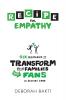 RECIPE for Empathy: Six Strategies to Transform Your Families into Fans in Seniors' Care