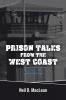 Prison Tales From the West Coast