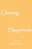 Chasing Happiness