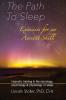 The Path To Sleep Exercises for an Ancient Skill