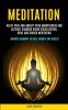 Meditation: Relief Pain and Anxiety With Mindfulness and Activate Chakras Using Visualization Reiki and Guided Meditation (Improve Memory in Kids Women and Adults)