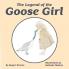 The Legend of the Goose Girl