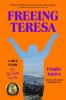 Freeing Teresa