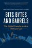 Bits, Bytes, and Barrels