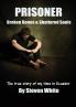PRISONER: Broken Bones & Shattered Souls