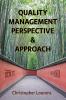 Quality Management Perspective & Approach: Managing and improving quality in China and elsewhere in the world