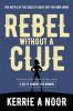 Rebel Without A Clue