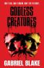 Godless Creatures: Book Two: 2