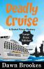 Deadly Cruise Large Print Edition: 2 (A Rachel Prince Mystery)