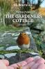 Letters from the Gardeners Cottage             Volume 2