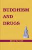 Buddhism and Drugs (Basic Buddhism)