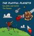 THE PLAYFUL PLANETS