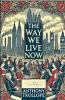 The Way We Live Now(Illustrated)