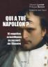 Qui à tué Napoléon ?: 10 Enquêtes scientifiques au secours de l’histoire (French Edition)