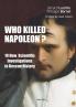Who Killed Napoleon?