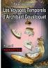 Les voyages temporels d'Archibald Goustoquet - Tome II