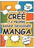 Crée Ta Propre Bande Dessinée Manga
