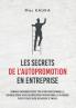 LES SECRETS DE L'AUTOPROMOTION EN ENTREPRISE
