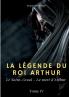 La légende du roi Arthur