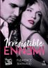 Irrésistible ennemi
