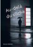 Au-del�� du clich��