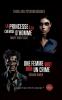 La Princesse à la chemise d'homme & Une femme vaut bien un crime