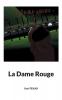 La Dame Rouge