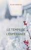 le temps de l'espérance