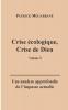 Crise écologique crise de Dieu (I)